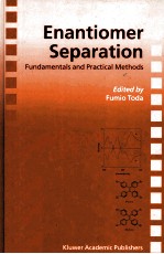 ENANTIOMER SEPARATION FUNDAMENTALS AND PRACTICAL METHODS