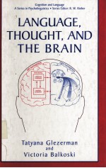 LANGUAGE THOUGHT AND THE BRAIN