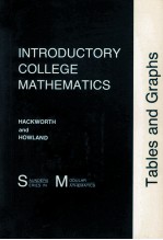 INTRODUCTORY COLLEGE MATHEMATICS TABLES AND GRAPHS