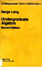 UNDERGRADUATE ALGEBRA SECOND EDITION