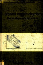 PHYSICAL ORGANIC CHEMISTRY THE FUNDAMENTAL CONCEPTS