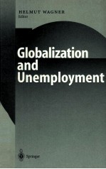 GLOBALIZATION AND UNEMPLOYMENT