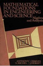 MATHEMATICAL FOUNDATIONS IN ENGINEERING AND SCIENCE ALGBRA AND ANALYSIS