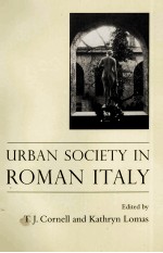 URBAN SOCIETY IN ROMAN ITALY