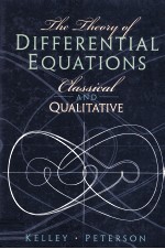 THE THEORY OF DIFFERENTIAL EQUATIONS CLASSICAL AND QUALITATIVE