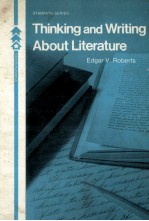 THINKING AND WRITING ABOUT LITERATURE