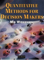 QUANTITATIVE METHODS FOR DECISION MAKERS MIK WISNIEWSKI