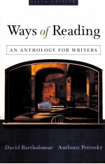 WAYS OF READING:AN ANTHOLOGY FOR WRITERS FIFTH EDITION