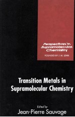 TRANSITION METALS IN SUPRAMOLECULAR CHEMISTRY PERSPECTIVES IN SUPRAMOLECULAR CHEMISTRY VOLUME 5