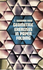 GEOMETRIC EXERCISES IN PAPER FOLDING