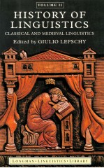 HISTORY OF LINGUISTICS VOLIME II:CLASSICAL AND MEDIEVAL LINGUISTICS