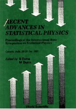 RECENT ADVANCES IN STATISTICAL PHYSICS