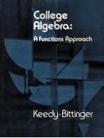 COLLEGE ALGEBRA:A FUNCTIONS APPROACH