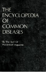 THE ENCYCLOPEDIA OF COMMON DISEASES