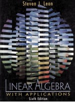 LINEAR ALGEBRA WITH APPLICATIONS SIXTH EDITION