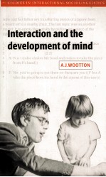 INTERACTION AND THE DEVELOPMENT OF MIND