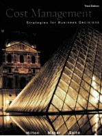 COST MANAGEMENT:STRATEGIES FOR BUSINESS DECISIONS THIRD EDITION