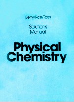 SOLUTIONS MANUAL FOR PHYSICAL CHEMISTRY