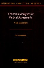 ECONOMIC ANALYSES OF VERTICAL AGREEMENTS - A SELF-ASSESSMENT