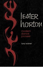 LESTER HORTON MODERN DANCE PIONEER