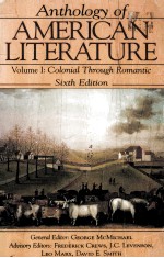 ANTHOLOGY OF AMERICAN LITERATURE SIXTH EDITION VOLUME I