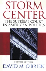 STORM CENTER: THE SUPREME COURT IN AMERICAN POLITICS FOURTH EDITION