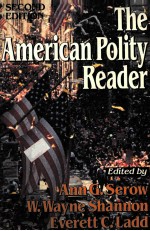 THE AMERICAN POLITY READER SECOND EDITION