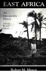 EAST AFRICA:AN INTRODUCTORY HISTORY 2ND AND REVISED EDITION