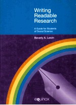 WRITING READABLE RESEARCH A GUIDE FOR STUDENTS OF SOCIAL SCIENCE