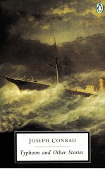 JOSEPH CONRAD TYPHOON AND OTHER STORIES