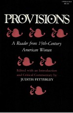 PROVISIONS:A READER FROM 19TH-CENTURY AMERICAN WOMEN