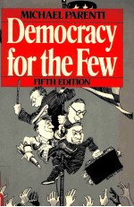 DEMOCRACY FOR THE FEW FIFTH EDITION