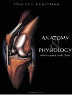 ANATOMY PHYSIOLOGY WITH INTEGRATED STUDY GUIDE SECOND EDITION