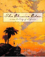 THE ELUSIVE EDEN:A NEW HISTORY OF CALIFORNIA THIRD EDITION