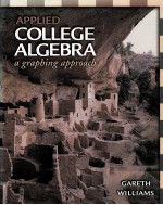 APPLIED COLLEGE ALGEBRA A GRAPHING APPROACH