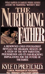 THE NURTURING FATHER:JOURNEY TOWARD THE COMPLETE MAN