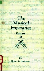 THE MUSICAL IMPERATIVE EDITION II