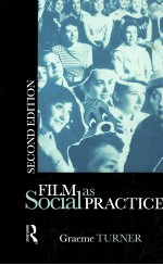 FILM AS SOCIAL PRACTICE SECOND EDITION