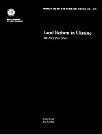 LAND REFORM IN UKRAINE:THE FIRST FIVE YEARS