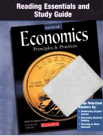 ECONOMICS:PRINCIPLES AND PRACTICES READING ESSENTIALS AND STUDY GUIDE