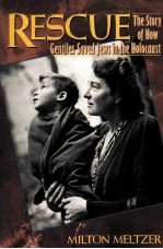 RESCUE THE STORY OF HOW GENTILES SAVED JEWS IN THE HOLOCAUST