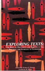 EXPLORING TEXTS THE ROLE OF DISCUSSION AND WRITING IN THE TEACHING AND LEARNING OF LITERATURE