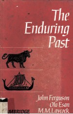 THE ENDURING PAST