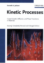 KINETIC PROCESSES CRYSTAL GROWTH