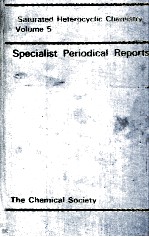 SATURATED HETEROCYCLIC CHEMISTRY VOLUME 5
