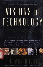 VISIONS OF TECHNOLOGY:A CENTURY OF VITAL DEBATE ABOUT MACHINES