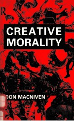 CREATIVE MORALITY