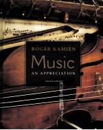 MUSIC AN APPRECIATION EIGHTH EDITION