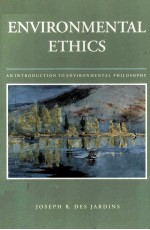 ENVIRONMENTAL ETHICS:AN INTRODUCTION TO ENVIRONMENTAL PHILOSOPHY