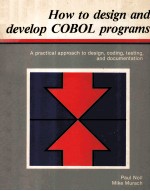 HOW TO DESIGN AND DEVELOP COBOL PROGRAMS